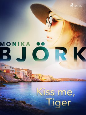 cover image of Kiss me, Tiger